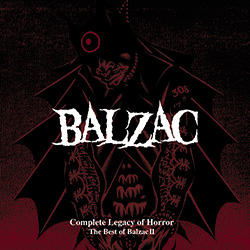 Complete Legacy Of Horror: The Best Of Balzac II 